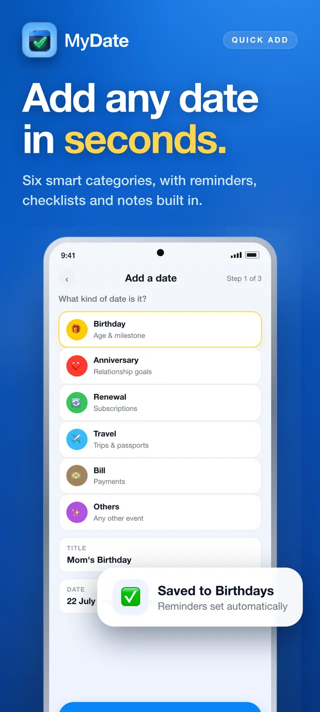 MyDate quick add — six date categories with reminders, checklists and notes built in